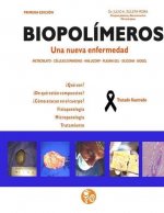 Biopolimeros: Una nueva enfermedad