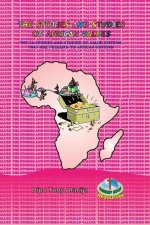 The Stories and Studies of African Values: The 26 Stories And Studies Of Value Systems That Are Peculiar To African Nations