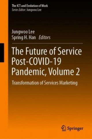 Future of Service Post-COVID-19 Pandemic, Volume 2