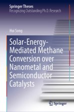 Solar-Energy-Mediated Methane Conversion Over Nanometal and Semiconductor Catalysts