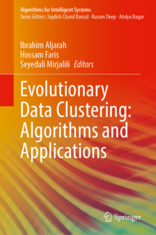 Evolutionary Data Clustering: Algorithms and Applications