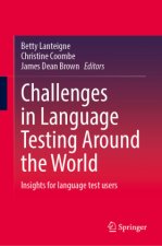 Challenges in Language Testing Around the World