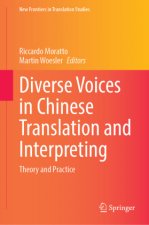 Diverse Voices in Chinese Translation and Interpreting