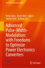 Advanced Pulse-Width-Modulation: With Freedom to Optimize Power Electronics Converters
