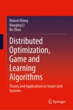 Distributed Optimization, Game and Learning Algorithms