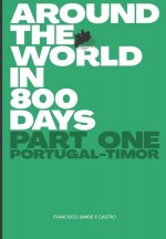Around the World in 800 Days: Part One