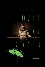 Quetzalco?tl: Fantasy