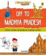 Discover India: Off to Madhya Pradesh