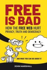 Free Is Bad