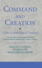 Command and Creation: A Shi'i Cosmological Treatise