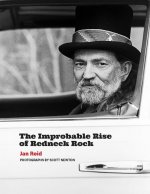 Improbable Rise of Redneck Rock