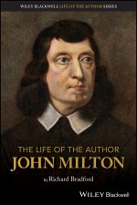 Life of the Author - John Milton