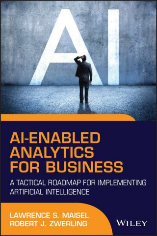 AI-Enabled Analytics for Business - A Roadmap for Becoming an Analytics Powerhouse