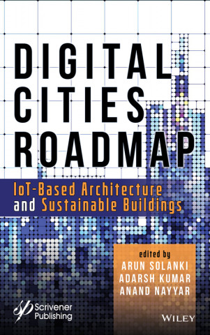Digital Cities Roadmap - IoT-Based Architecture and Sustainable Buildings