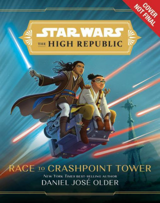 Star Wars The High Republic: Race To Crashpoint Tower