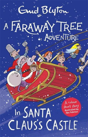 Faraway Tree Adventure: In Santa Claus's Castle