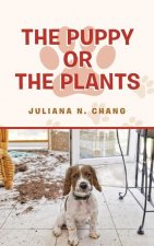 Puppy or the Plants