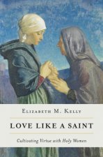 Love Like a Saint