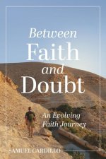 Between Faith and Doubt