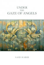 Under The Gaze Of Angels