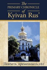 PRIMARY CHRONICLE of Kyivan Rus'