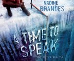 A Time to Speak, Volume 2