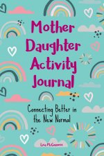 Mother Daughter Activity Journal
