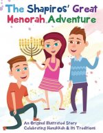 Shapiros' Great Menorah Adventure
