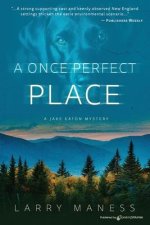 A Once Perfect Place