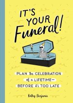 It's Your Funeral