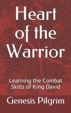 Heart of the Warrior: Learning the Combat Skills of King David