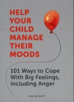 Help Your Child Manage Their Moods