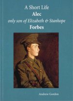Short Life: Alec Only Son of Elizabeth and Stanhope Forbes