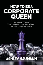 How to be a Corporate Queen