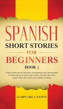 Spanish Short Stories for Beginners Book 3