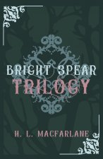Bright Spear trilogy