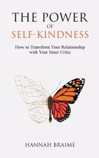 Power of Self-Kindness