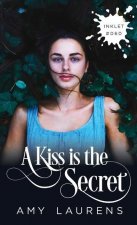Kiss Is The Secret