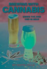 Brewing with Cannabis