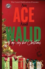 Ace and Walid Very, Very Bad Christmas (The Cartel Publications Presents)