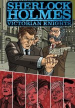 Sherlock Holmes: Victorian Knights