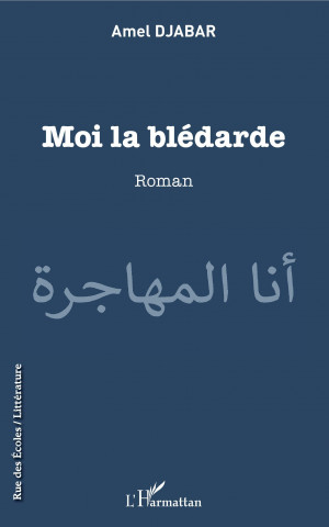 Moi la blédarde