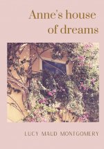 Anne's house of dreams