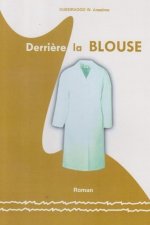 Derri?re la BLOUSE