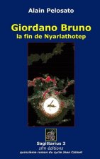 Giordano Bruno: la fin de Nyarlathotep