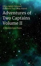Adventures Of Two Captains Volume II