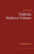 Toedliche Mallorca-Traume