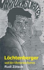 Löchtenberger und der Uhrturmschatten