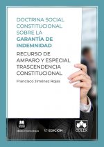 DOCTRINA SOCIAL CONSTITUCINAL SOBRE LA GARANTIA DE INDEMNIDAD