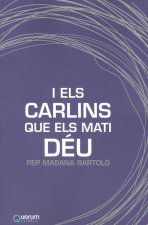 I ELS CARLINS QUE ELS MATI DEU CATALAN